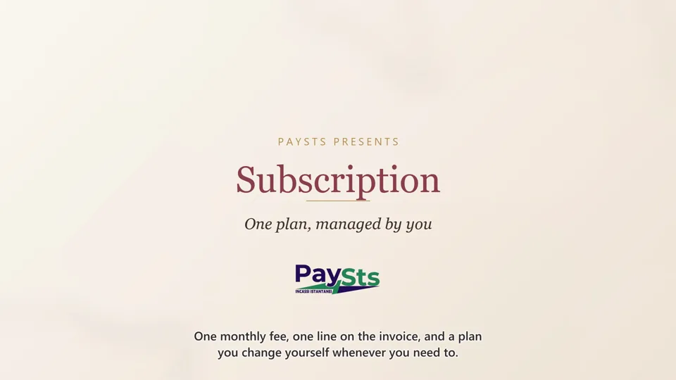 The PaySts subscription: one plan, one invoice line, managed by you with no ticket