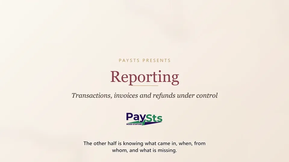 PaySts Reporting: payments dashboard, transactions with detail, refunds and fee invoices