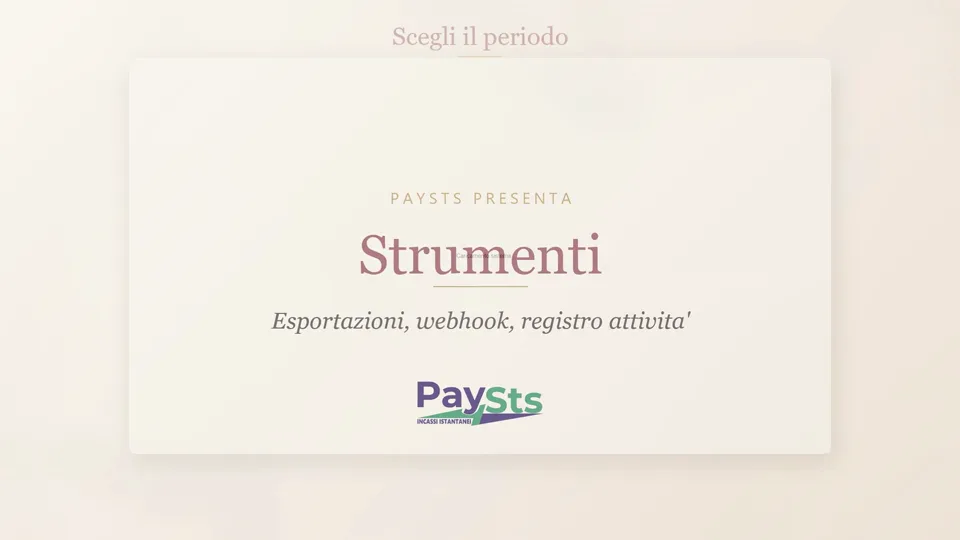 Strumenti PaySts: export contabile, webhook firmati verso il gestionale e registro attività