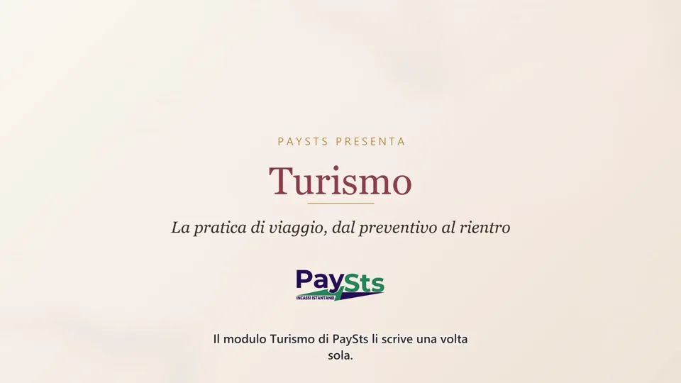 Turismo PaySts: la pratica di viaggio con margine, acconti, contratto firmato e 74-ter